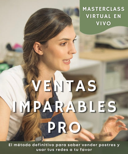 Ventas Imparables PRO: saber vender postres (virtual)