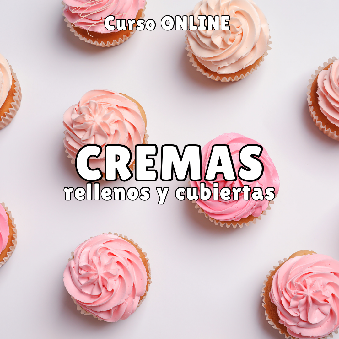 Cremas para rellenos y cubiertas de pasteles: curso ONLINE